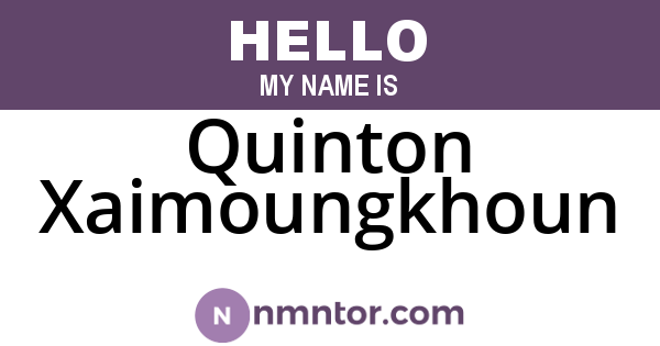 Quinton Xaimoungkhoun