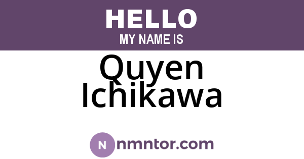 Quyen Ichikawa