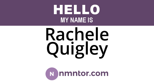 Rachele Quigley