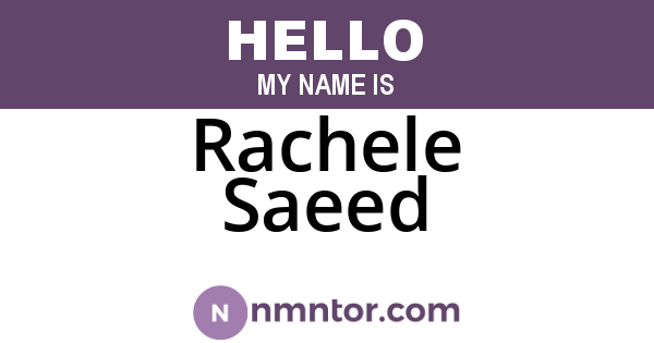 Rachele Saeed