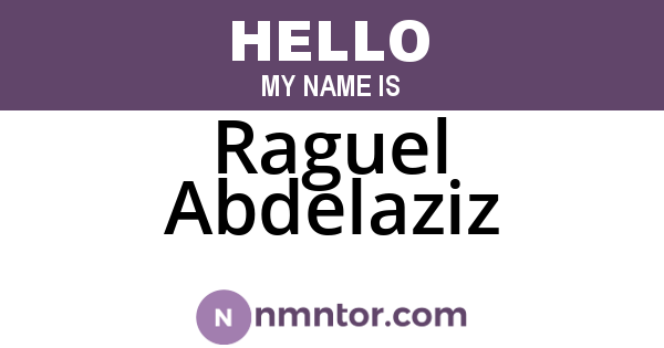 Raguel Abdelaziz
