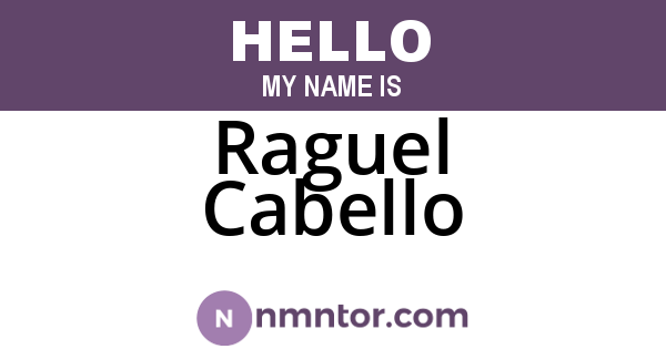 Raguel Cabello