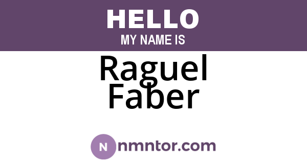 Raguel Faber
