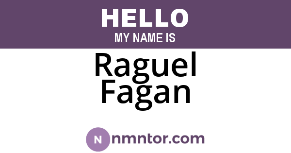 Raguel Fagan