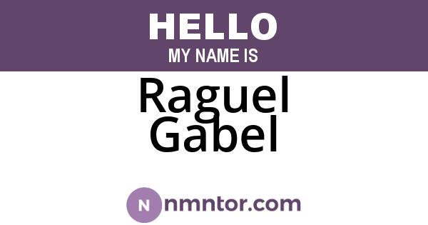 Raguel Gabel