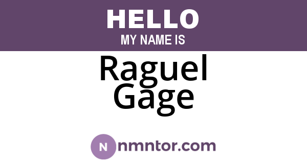 Raguel Gage