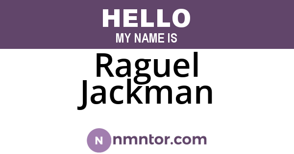 Raguel Jackman