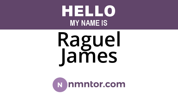 Raguel James