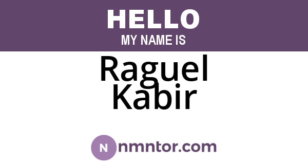 Raguel Kabir