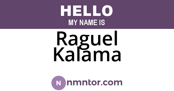 Raguel Kalama