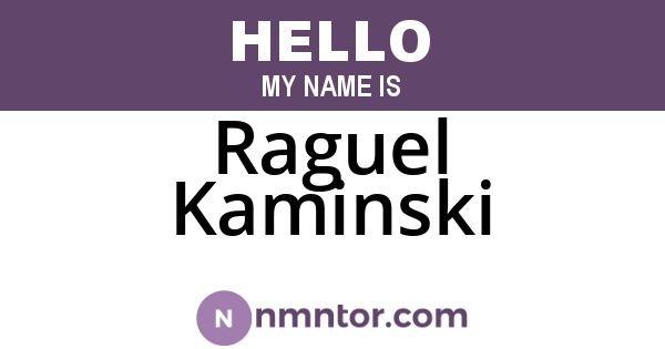 Raguel Kaminski