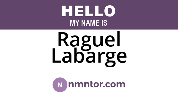 Raguel Labarge