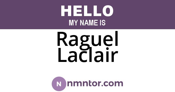 Raguel Laclair