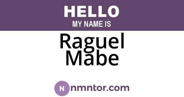 Raguel Mabe
