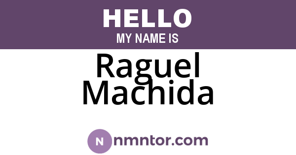 Raguel Machida