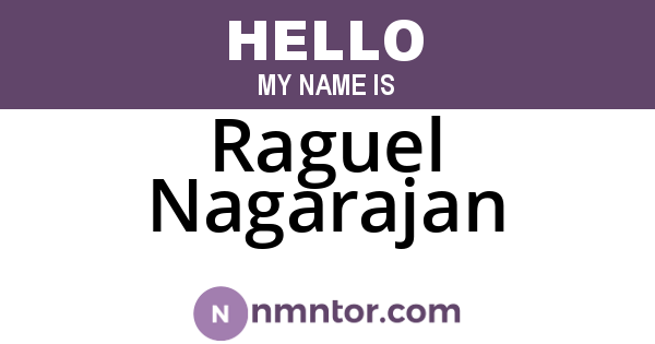 Raguel Nagarajan