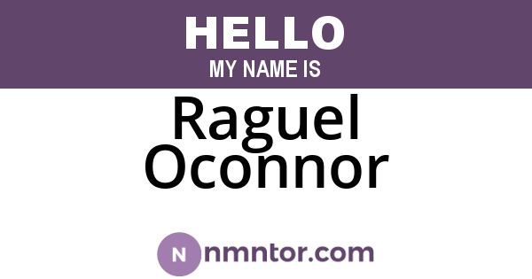 Raguel Oconnor