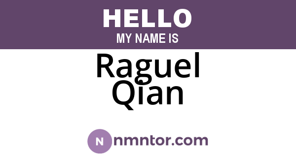 Raguel Qian