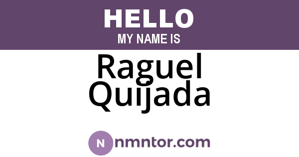 Raguel Quijada
