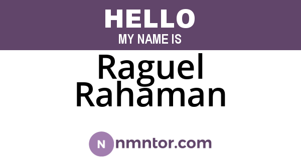Raguel Rahaman