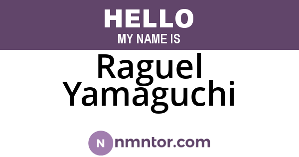 Raguel Yamaguchi