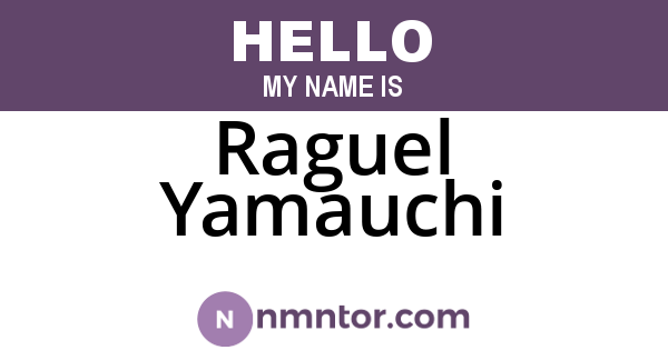 Raguel Yamauchi