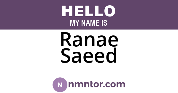 Ranae Saeed