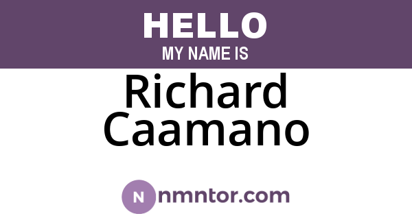 Richard Caamano