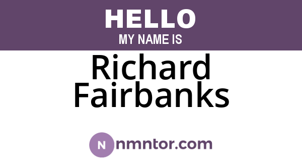 Richard Fairbanks