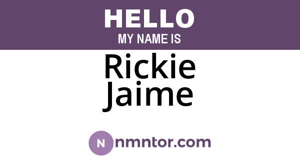 Rickie Jaime