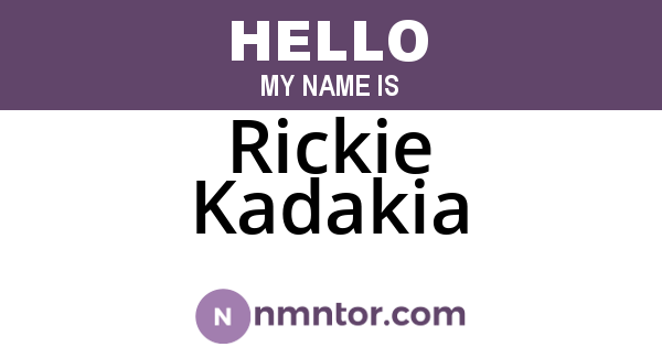 Rickie Kadakia