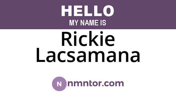 Rickie Lacsamana