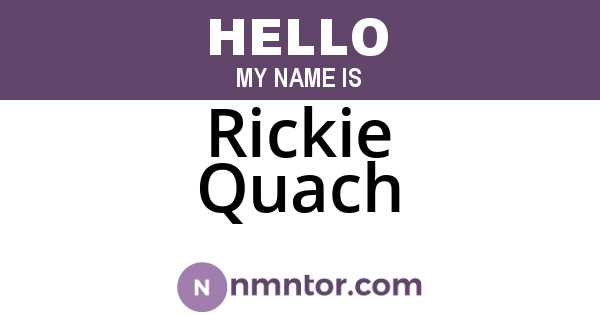 Rickie Quach
