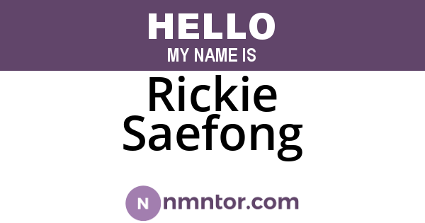 Rickie Saefong