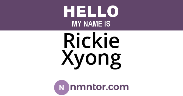 Rickie Xyong