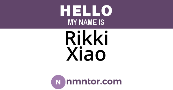 Rikki Xiao