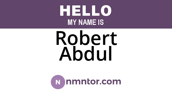 Robert Abdul