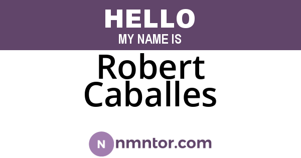 Robert Caballes