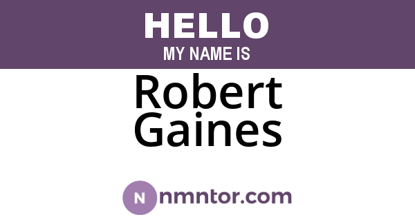 Robert Gaines