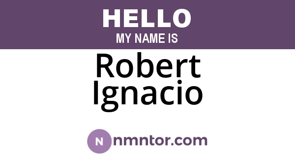 Robert Ignacio