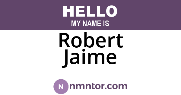 Robert Jaime