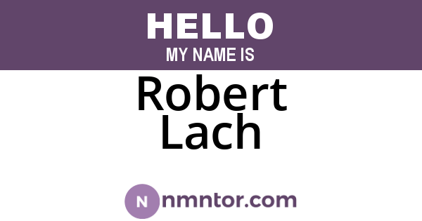 Robert Lach