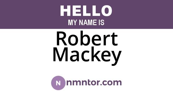 Robert Mackey
