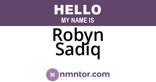 Robyn Sadiq