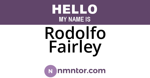Rodolfo Fairley