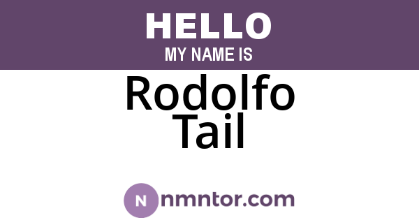 Rodolfo Tail