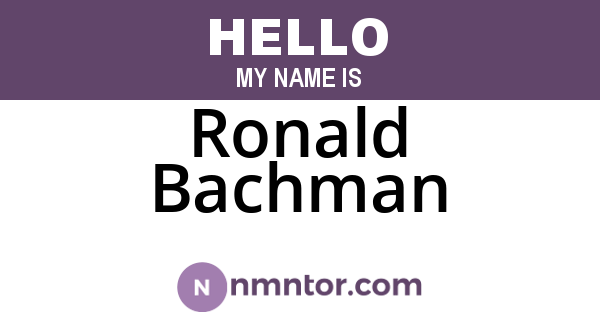 Ronald Bachman