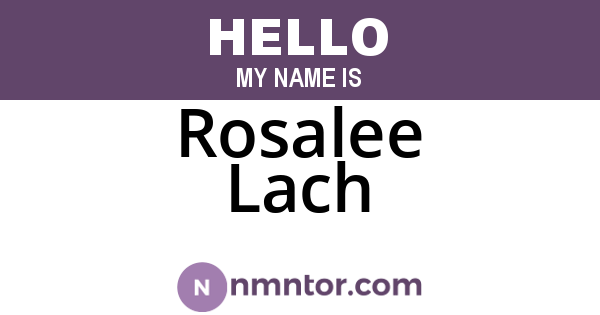 Rosalee Lach