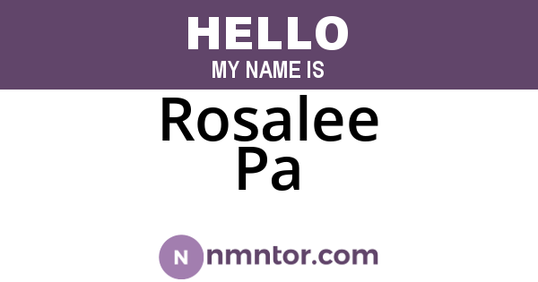 Rosalee Pa