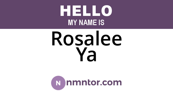 Rosalee Ya